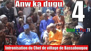 Anw Ka duguIntroniksation du Chef de village de Bassabougou [upl. by Deloris]