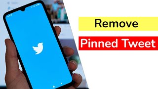 How to Remove Pinned Tweet from Twitter App [upl. by Neztnaj600]