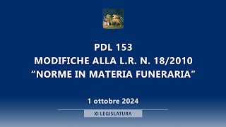 Presentazione Pdl 153 Modifiche alla LR n 182010 quotNorme in materia funerariaquot [upl. by Adnilahs392]