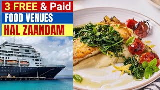 Holland America Zaandam Dining Complimentary and Specialty [upl. by Joela]