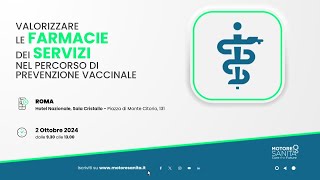 Valorizzare le farmacie dei servizi nel percorso di prevenzione vaccinale Lazio  2 ottobre 2024 [upl. by Rosaleen67]