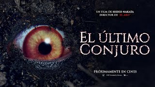 El Último Conjuro  Tráiler oficial LAS  HD [upl. by Rednasxela]