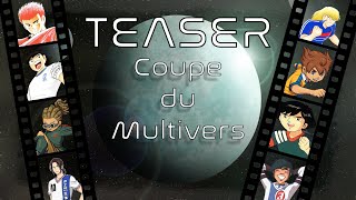 Coupe du Multivers  Teaser  CAPTAIN TSUBASA RISE OF NEW CHAMPIONS [upl. by Osborne]