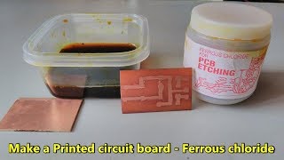 How To Make a Printed Circuit Board PCB using Ferric Chloride and Maker pen [upl. by Juliet]