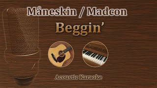 Beggin  Maneskin Acoustic Karaoke [upl. by Yevi]