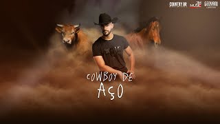 COWBOY DE AÇO LYRICS VIDEO  GEOVANI CARREIRO [upl. by Ahsytal815]