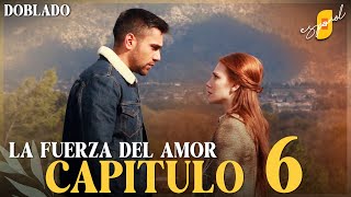 La Fuerza del Amor  Sevdam Alabora  Capítulo 6  Doblado [upl. by Siuol]