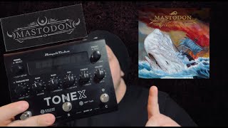 Webbs Gear Review  Recreating the Mastodon  Leviathan guitarbass tone with the TONEX Pedal [upl. by Sarad]