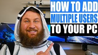 How to Add Multiple Users on Your Computer [upl. by Edorej]