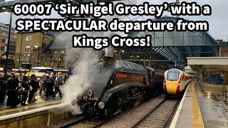 60007 Sir Nigel Gresley with a SPECTACULAR departure from London Kings Cross Station 171122 [upl. by Enoyrt127]