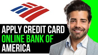 How to apply credit card online bank of america [upl. by Efi]