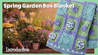 Stitch Along Crochet Spring Garden Box Blanket [upl. by Ogawa]