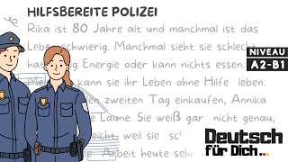 Deutsch für Dich 90 Deutsch lernen mit kurzen Geschichten  Hilfsbereite Polizei [upl. by Slater222]