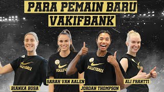 PARA PEMAIN BARU VAKIFBANK ‼️ [upl. by Notlrahc]