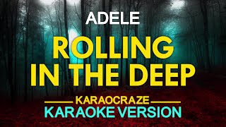 ROLLING IN THE DEEP  Adele KARAOKE Version [upl. by Ahsam508]