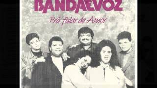 Banda e Voz 1992 Prá Falar de Amor 1992 [upl. by Iams]