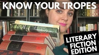 Know Your Tropes Literary Fiction [upl. by Fan514]