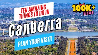 10 Top Things to Do in CANBERRA Australia in 2024  Canberra Travel Guide amp ToDo List [upl. by Sharos399]