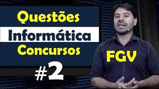 FGV  Questões de Informática para Concursos  Questão 2 [upl. by Georgette]