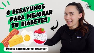 🍳6 MEJORES DESAYUNOS PARA BAJAR TU AZÚCAR EN SANGRE  BAJA TU GLICEMA EN AYUNAS  Manu Echeverri [upl. by Low17]