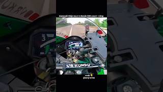 Kawasaki Ninja zx10r vs Honda CBR 1000rrr drag race  bike racing motovlog ytshorts shorts [upl. by Nerfe]