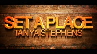 Tanya Stephens Set A Place Lyric Video [upl. by Retrak]