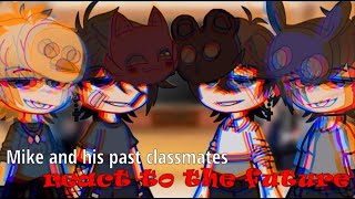 Michael and his past classmates react to future Aftons novaah  FNaF  Gacha club [upl. by Ahcim808]