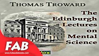 The Edinburgh Lectures on Mental Science Full Audiobook by Thomas TROWARD [upl. by Susie]