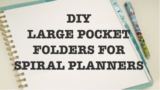 PLANNER HACK DIY Large Pocket Folder for Spiral Bound Planners [upl. by Hsekar]