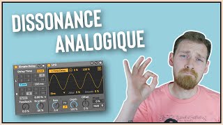 COMMENT ÉMULER UNE DISSONANCE ANALOGIQUE  TUTO FR ABLETON [upl. by Briscoe986]