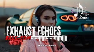 Exhaust Echoes 🎧 Bass Boosted 🔥Best of EDM 🔥 instrumental 🔥 Car  House  Party 🔥 AI Music [upl. by Naik]