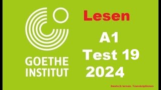 Goethe Zertifikat A1 Lesen  2024  Test 19 [upl. by Trstram]