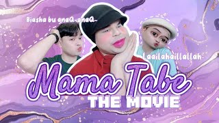 MAMA TABE The Movie Tingkah Random Mama Yang Bikin Candu dan Ngakak 😂 [upl. by Griswold]