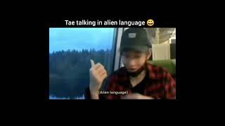 Taehyung talking in alien language😃🐻hes so cute 😘 [upl. by Ydnirb]