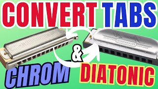 How to Convert Chromatic Tabs to Diatonic Harmonica Tabs and Vice Versa [upl. by Kcirdec]