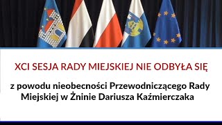 XCI sesja Rady Miejskiej w Żninie nie odbyła się z powodów podanych poniżej [upl. by Moorefield]