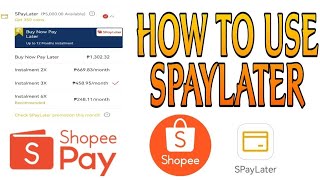 How To Use Shopee SpayLater  Buy Now Pay Later with SpayLater  Shopee Pay [upl. by Nulubez696]