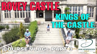 BOVEY CASTLE  COURSE VLOG PART 3 [upl. by Ridgley292]