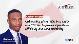 Unbundling of the TCN into NISO and TSP for Improved Operational Efficiency and Grid Reliability [upl. by Sesom]