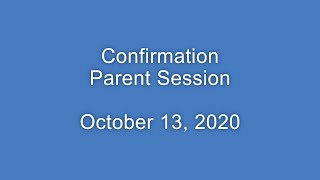 Confirmation Parent Session 2020 [upl. by Sivrup978]