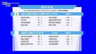 Old Elizabethans CC Herts 1st XI v Abbots Langley CC 1st XI [upl. by Puiia]