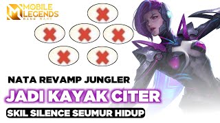 Natalia Revamp Jungler Jadi Hero Citer Silence Seumur Hidup [upl. by Olympias]