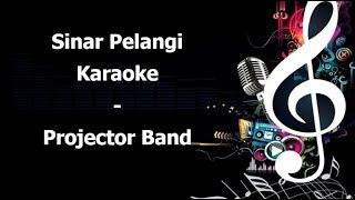 Sinar Pelangi Karaoke Projector Band [upl. by Mortie]