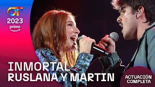 “INMORTAL” RUSLANA y MARTIN  GALA 3  OT2023 [upl. by Fitts]