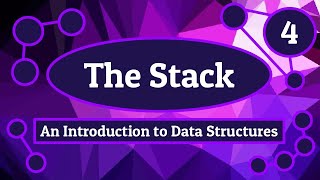 The Stack  Introduction to Data Structures Episode 4 [upl. by Yehudi217]