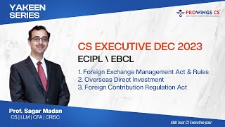 ECIPLEBCL  CS Executive Dec 2023  YAKEEN SERIES  Prof Sagar Madan [upl. by Aymik364]