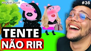 TENTE NÃO RIR COM A PEPPA PIG  MAS COM A BOCA CHEIA DE ÁGUA [upl. by Fara]