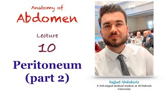 Anatomy of Abdomen  L10  Peritoneum part 2  Sajjad Abdulaziz [upl. by Ynobe]