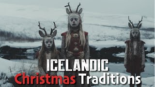 Icelandic Christmas Legends amp Traditions [upl. by Nellie]