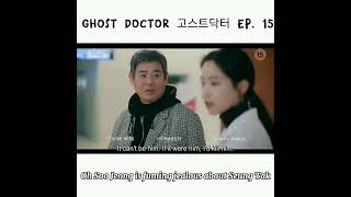 Ghost Doctor Episode 15 Oh Soo Jeong is Fuming Jealous over Ko Seung Tak [upl. by Codie601]